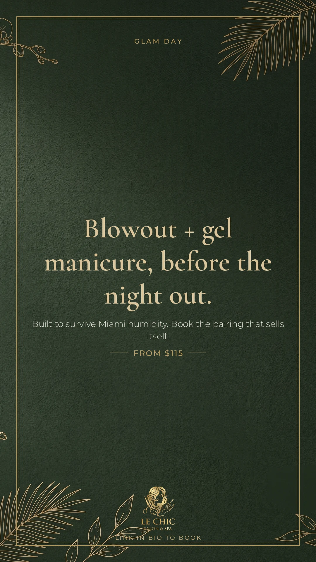 Instagram story: Glam Day, blowout plus gel manicure.